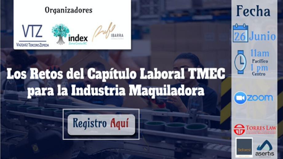 TMEC, Capítulo Laboral, Industria Maquiladora, Contratos Colectivos, Sindicatos