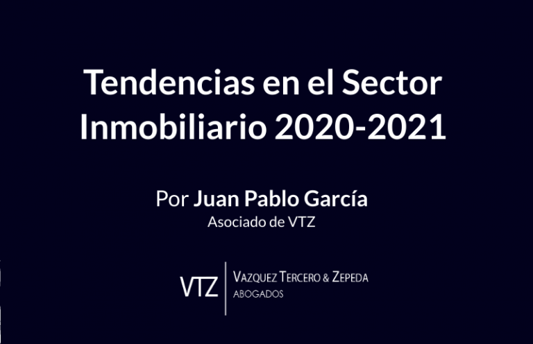 Tendencias en el sector inmobiliario 2020-2021, lo más afectado en el sector inmobiliario durante 2020, perspectivas en el sector inmobiliario, inversión inmobiliario en México 2021
