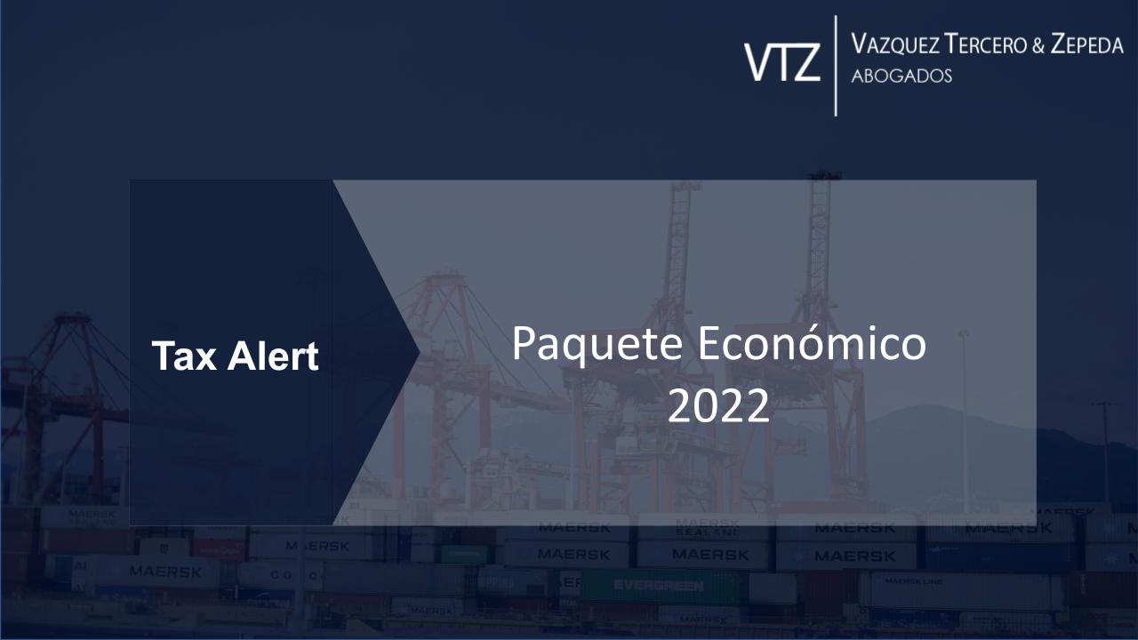 Paquete Economico 2022 | Tax Alert