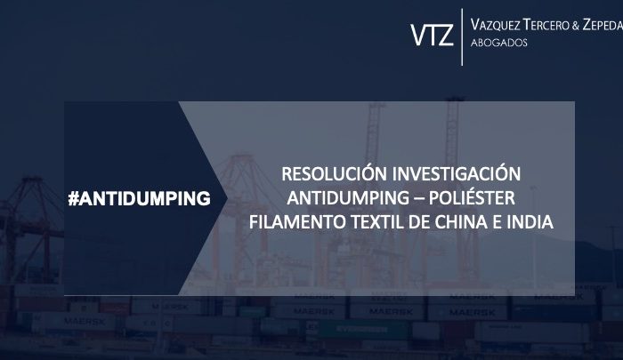 Resolución Final de la Investigación Antidumping de Poliéster Filamento Textil Texturizado de China e India