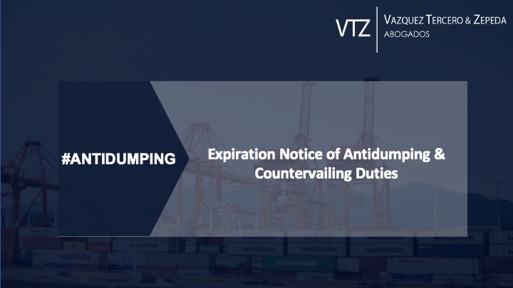 Expiration Notice of Antidumping & Countervailing Duties