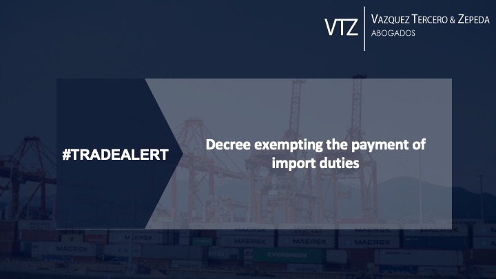 Decree exempting the payment of import duties.