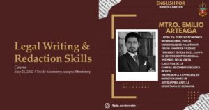 Legal Writing, Phi Delta Phi, Legal English for lawyers, Tec de Monterrey, Emilio Arteaga