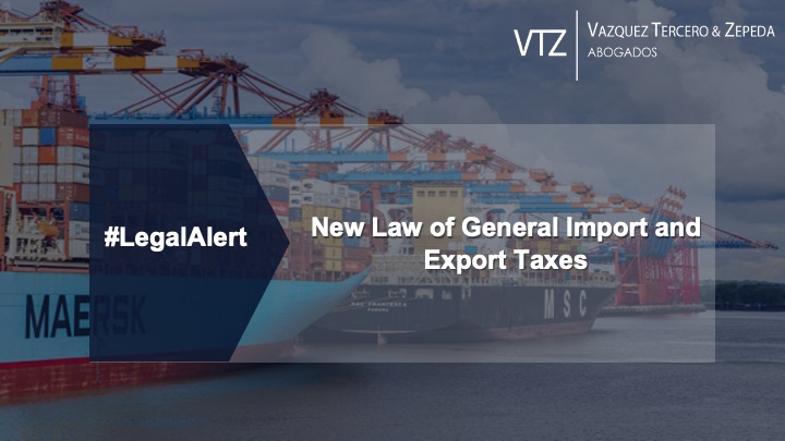 New Law of General Import and Export Taxes​