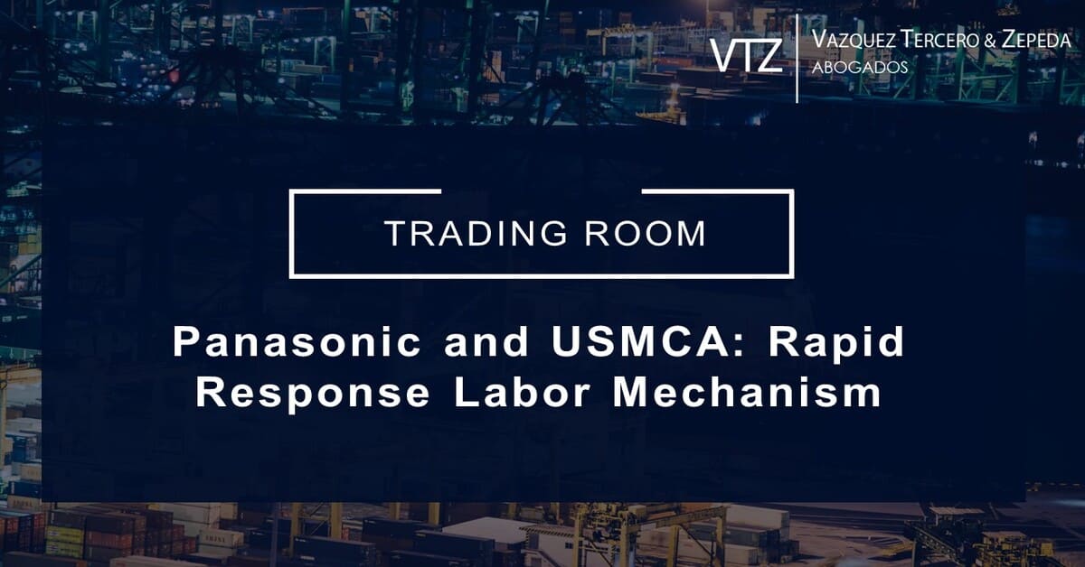 Panasonic and USMCA : Rapid Response Labor Mechanism
