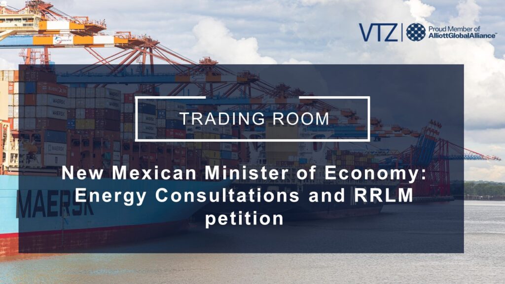Mexican Ministry, Economy, Clouthier, International Trade, VTZ, Lawyers, Energy, Consultations
