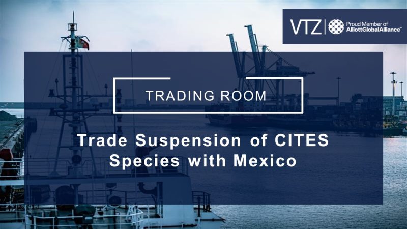 Trade Suspension of CITES Species with Mexico