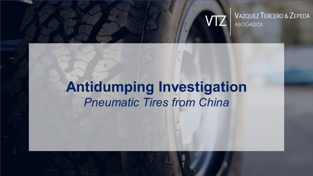 Antidumpign Tires from China, UPCI, Ministry of Economy, Market economy, Dumping