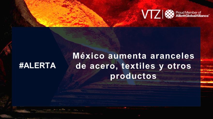 México aumenta aranceles de acero, textiles y otros