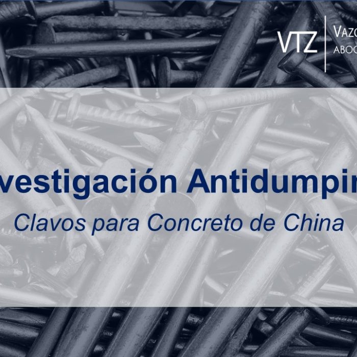 Investigación Antidumping sobre Clavos para Concreto