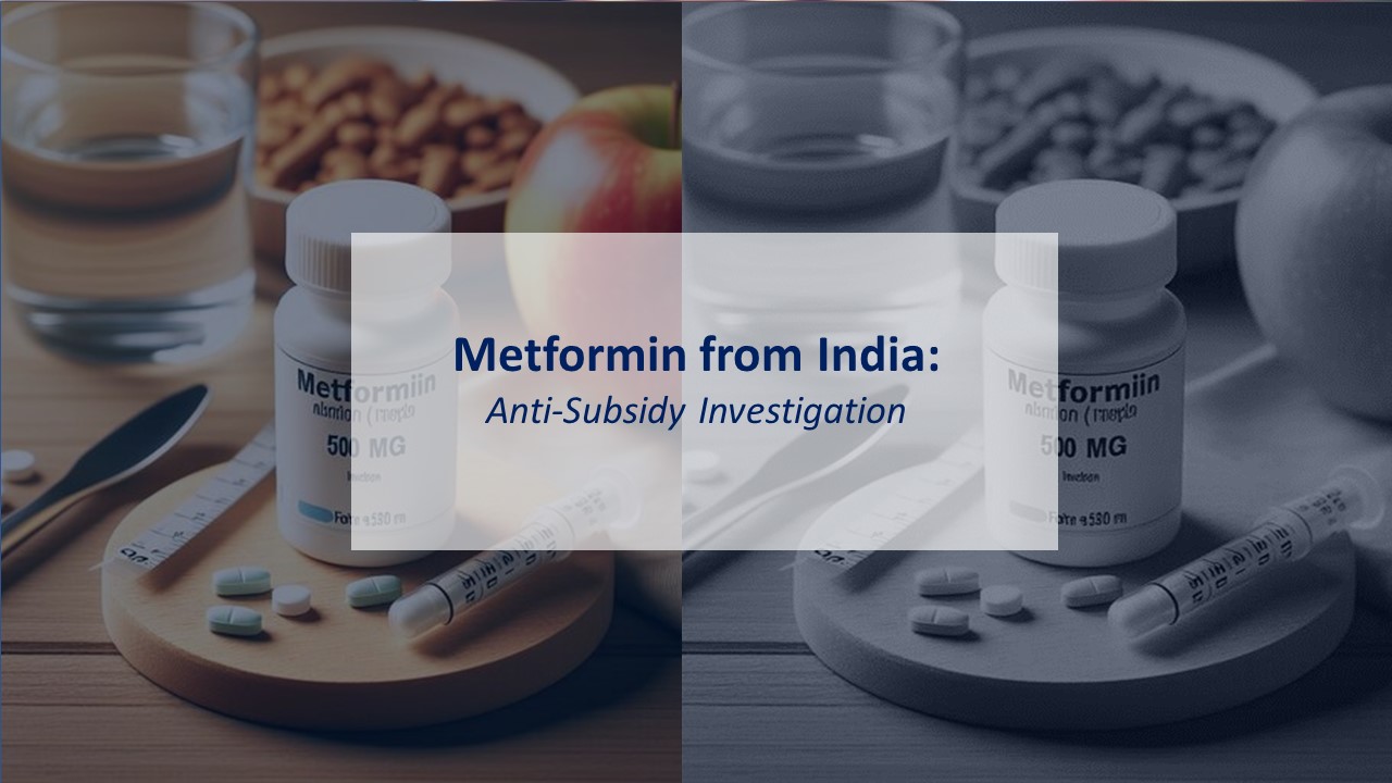 ANTI-SUBSIDY INVESTIGATION ON IMPORTS OF METFORMIN FROM INDIA