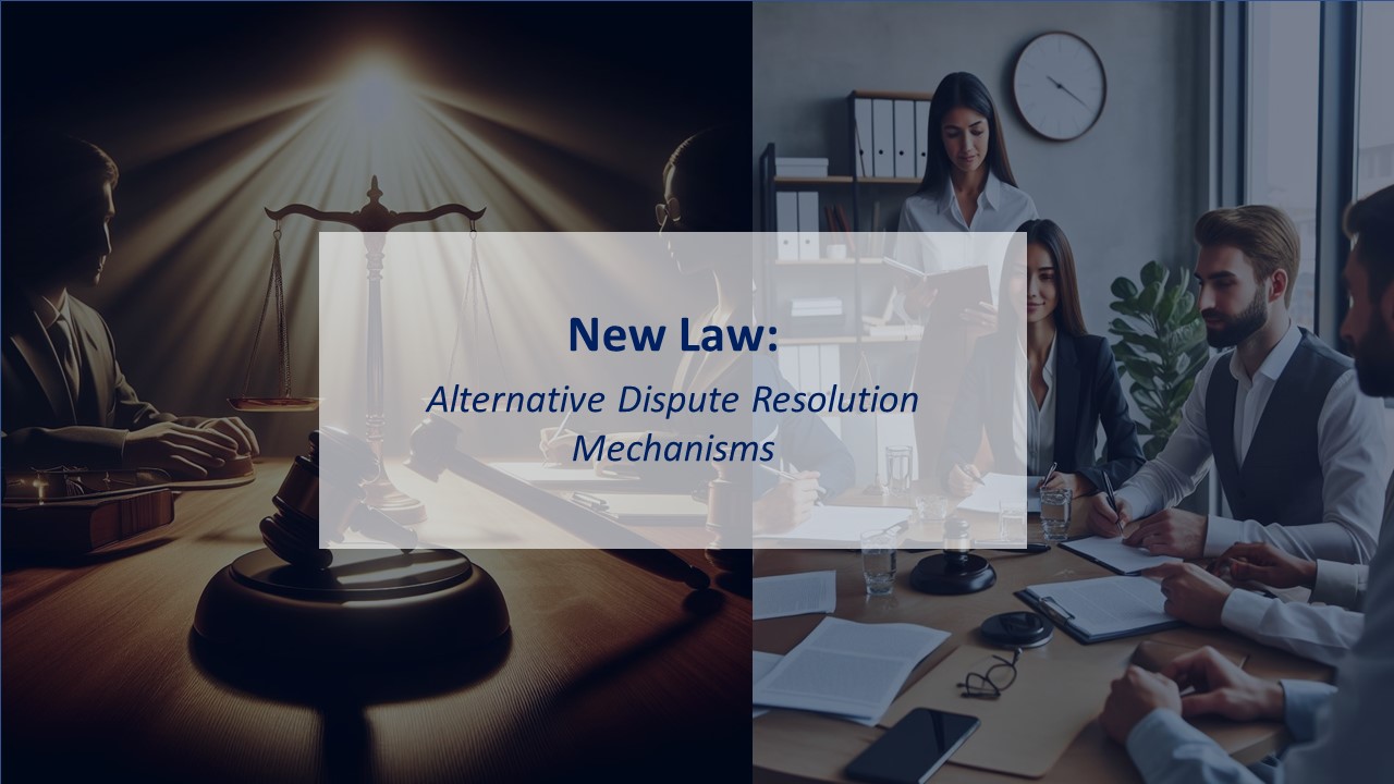 General Law of Alternative Dispute Resolution Mechanisms
