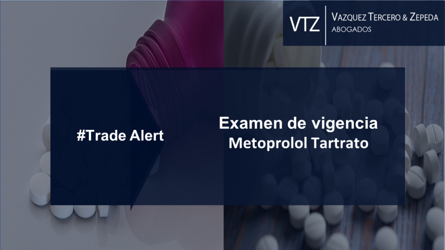 Examen de Vigencia sobre las importaciones de Metoprolol Tartrato de India