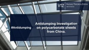 Antidumping, China, Polycarbonate, Mexico, Investigation, Lawyers, Trade Remedies, VTZ