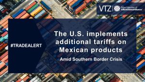 U.S., Additional tariffs, Mexico, 25%, border, fentanyl, trade, increase, Lawyers, VTZ