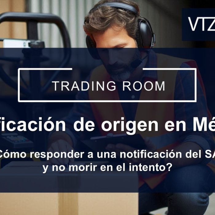 Verificación de Origen para Importadores Mexicanos: Guía Completa para Proteger sus Beneficios Arancelarios