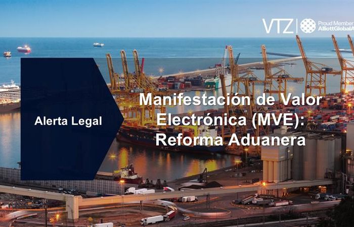 Manifestación de Valor Electrónica (MVE) Reforma Aduanera