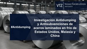 Inicio de investigación antidumping y antisubvenciones sobre acero laminado en frío de China, EE.UU. y Malasia.