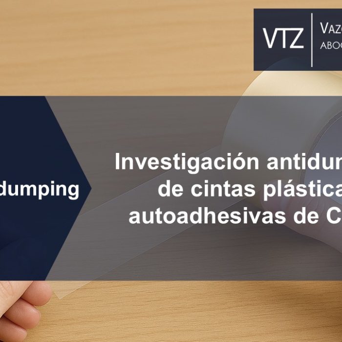 Investigación Antidumping sobre Cintas Plásticas Autoadhesivas de China​