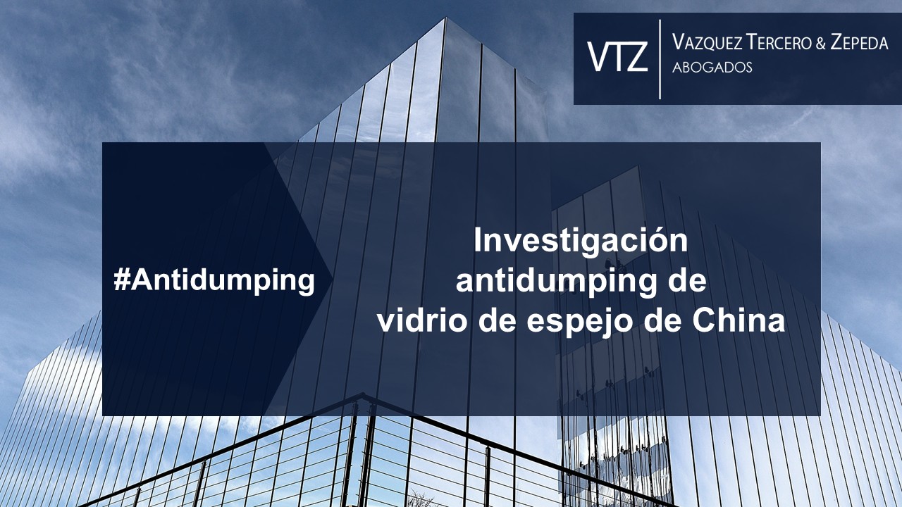 Investigación antidumping de vidrio de espejo de China