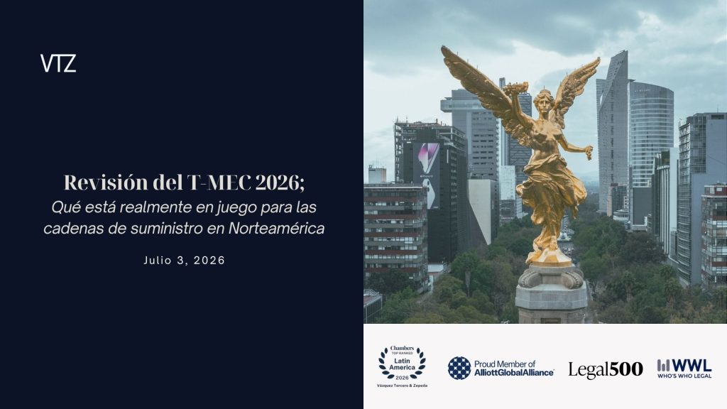 Revisión del T-MEC 2026; Qué está realmente en juego para las cadenas de suministro en Norteamérica
