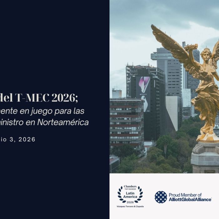 Revisión del T-MEC 2026; Qué está realmente en juego para las cadenas de suministro en Norteamérica