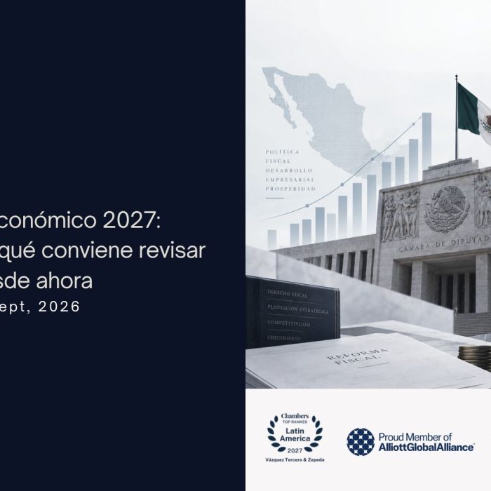 Paquete Económico 2027: qué cambia y qué conviene revisar desde ahora